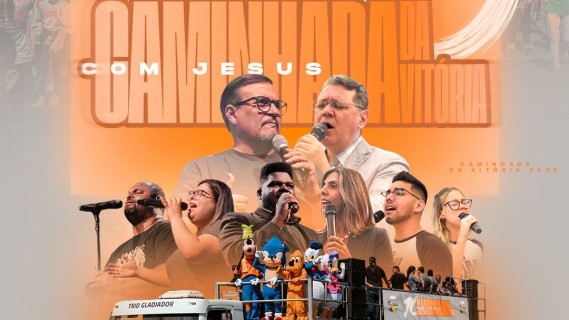🎉 10ª Caminhada da Vitória com Jesus 🎉